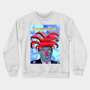 Give DONALD CHUMP a new hair Crewneck Sweatshirt